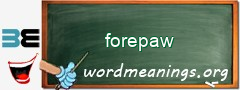 WordMeaning blackboard for forepaw